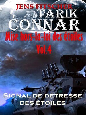 cover image of Signal de détresse des étoiles (TARIK CONNAR Mise hors-la-loi des étoiles 4)